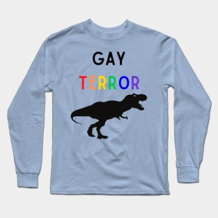 Gay Terror 2 Long Sleeve T-Shirt